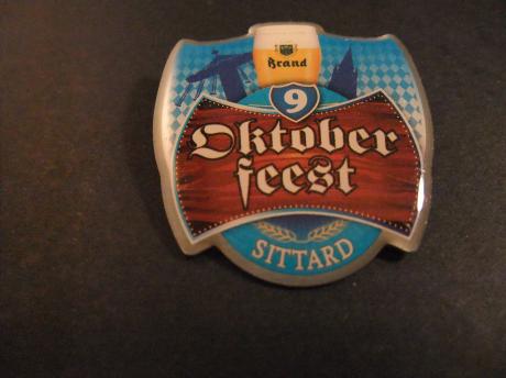 Oktoberfeest Sittard jaarlijks, zesdaags festival ( Duitstalige muziek en blaasmuziek) Brand bier